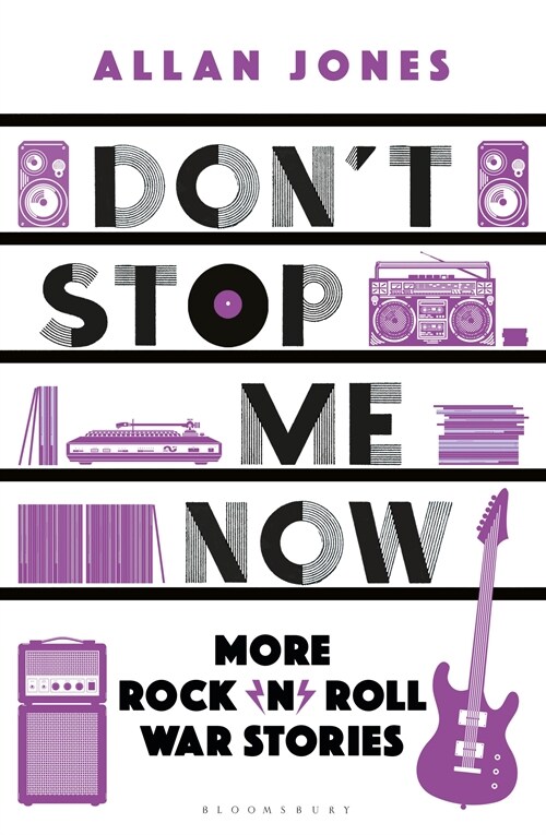 Too Late To Stop Now : More Rock'n'Roll War Stories (Paperback)