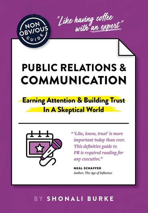 The Non-Obvious Guide to PR & Communication (Paperback)