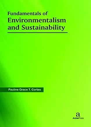 Fundamentals of Environmentalism and Sustainability 