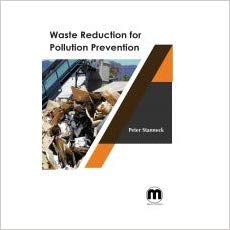 Waste Reduction for Pollution Prevention