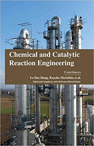 Chemical and Catalytic Reaction Engineering