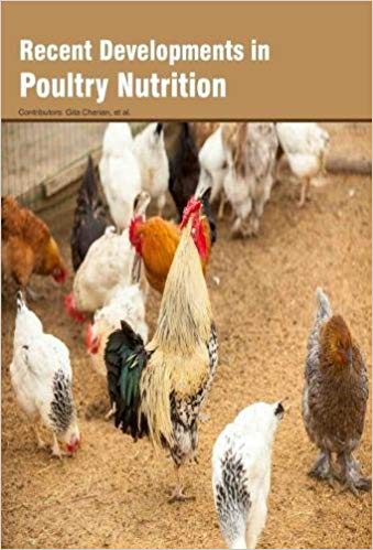 Recent Developments in Poultry Nutrition