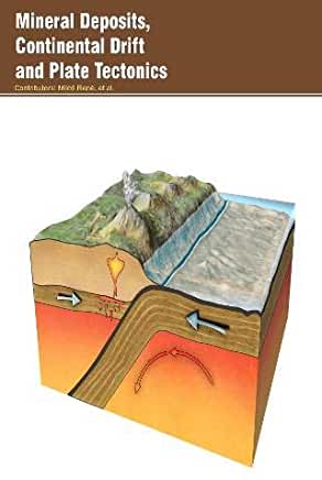 Mineral Deposits, Continental Drift and Plate Tectonics