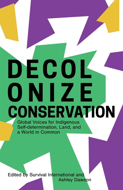 Decolonizing Conservation (Paperback)
