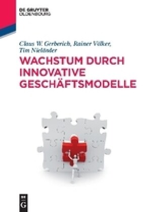 Wachstum Durch Innovative Gesch?tsmodelle (Paperback)