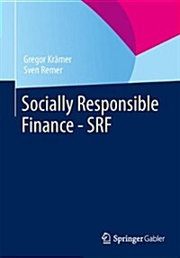 Socially Responsible Finance - Srf (Paperback, 1. Aufl. 2021)