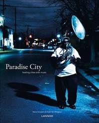 Paradise City: Healing Cities Through Music