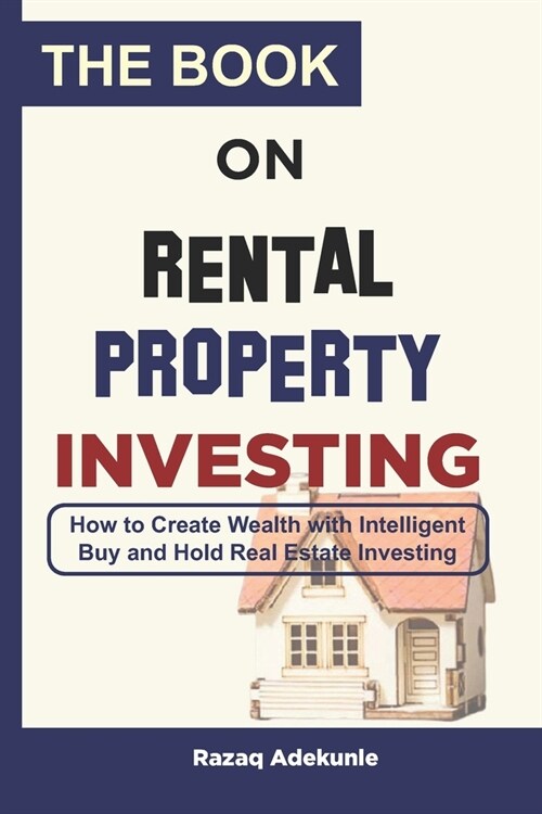 [POD] The Book on Rental Property Investing: How to Create Wealth with Intelligent Buy and Hold Real Estate Investing (Paperback)