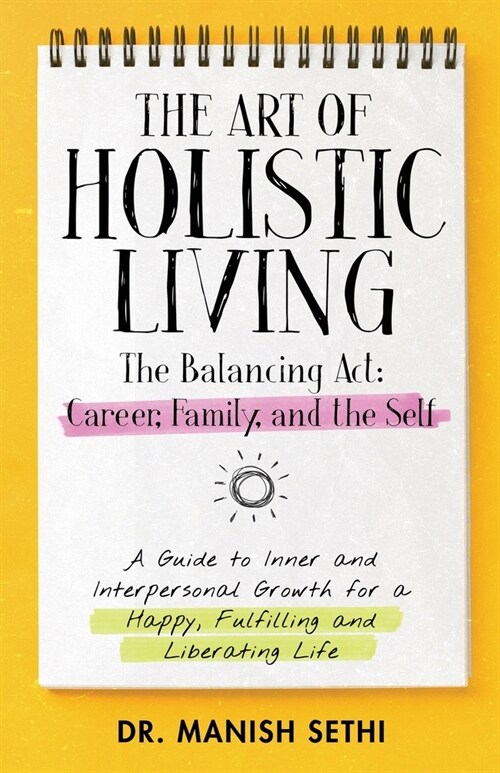 [POD] The Art of Holistic Living (Paperback)