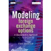 Modeling Foreign Exchange Options: A Quantitative Approach (Hardcover)
