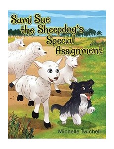Sami Sue the Sheepdog's Special Assignment