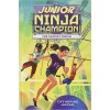 Junior Ninja Champion: The Fastest Finish