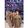 The Fashion Show Goes Live: Exclusive and Mediatized Performance (Paperback)