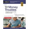 Solve Your Money Troubles: Strategies to Get Out of Debt and Stay That Way (Paperback)