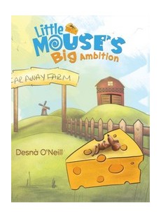 Little Mouse's Big Ambition