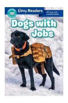 Ripley Readers: Dogs with Jobs