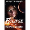 Eclipse of the Triple Moons