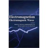 Electromagnetism: Electromagnetic Waves