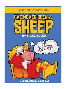 I've Never Seen A Sheep: Children's books To Help Kids Sleep with a Smile